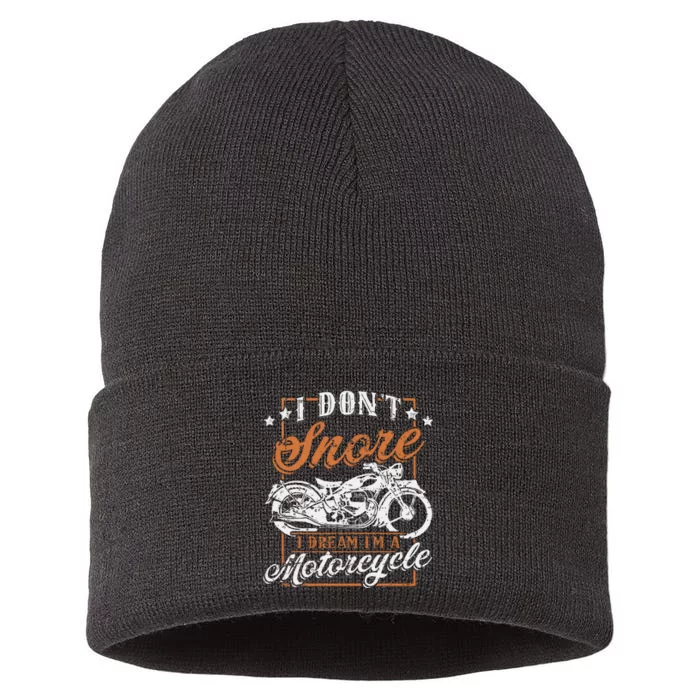 Biker I DonT Snore I Dream IM A Motorcycle Sustainable Knit Beanie