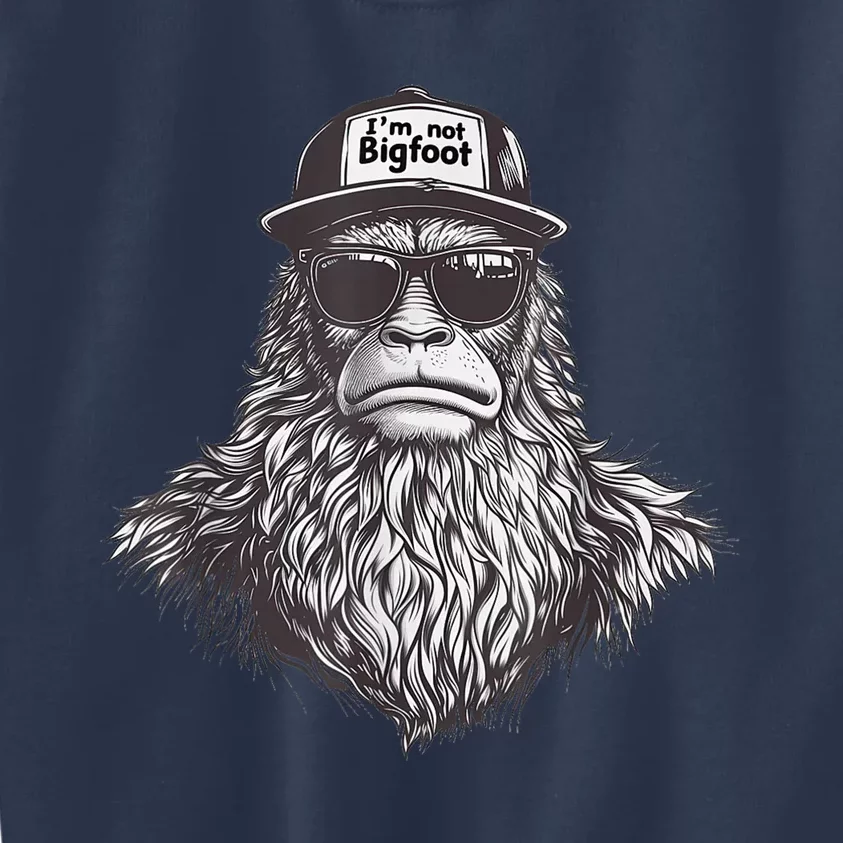 Bigfoot In Disguise Sunglasses Trucker Hat IM Not Sasquatch Kids Sweatshirt