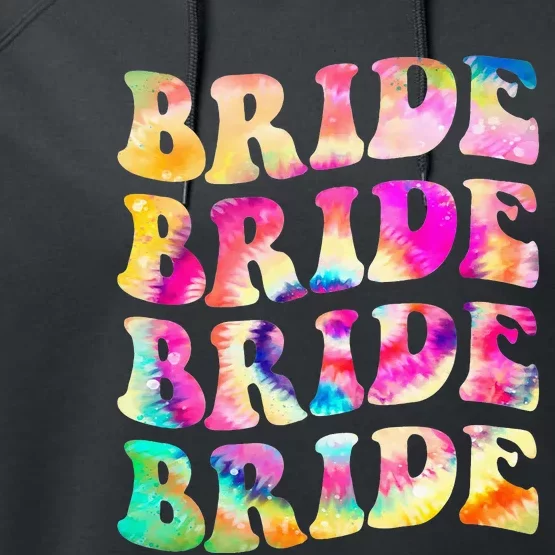 Bride I Do Crew Tie Dye Bachelorette Party Bride Bridesmaids Performance Fleece Hoodie