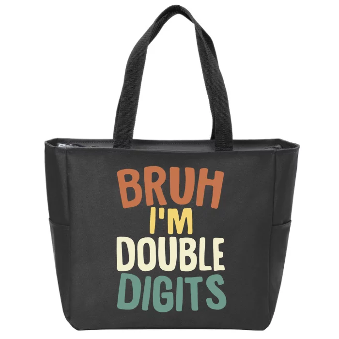 Bruh IM Double Digits 10 Year Old Vintage 10th Birthday Zip Tote Bag