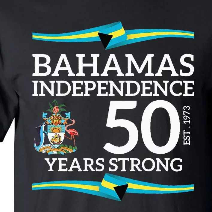 Bahamas Independence Day Bahamas 50th Celebration Tall T-Shirt