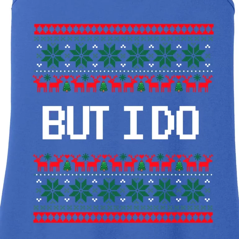 But I Do Xmas Gift Couples Matching Ugly Sweaters Christmas Gift Ladies Essential Tank