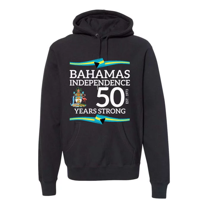 Bahamas Independence Day Bahamas 50th Celebration Premium Hoodie