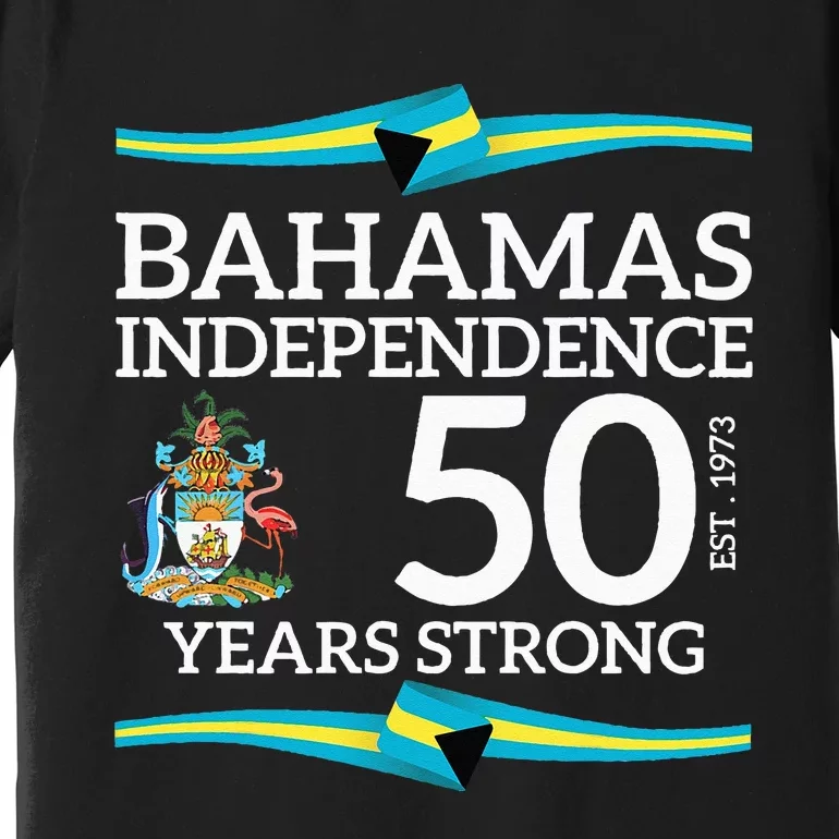 Bahamas Independence Day Bahamas 50th Celebration Premium T-Shirt