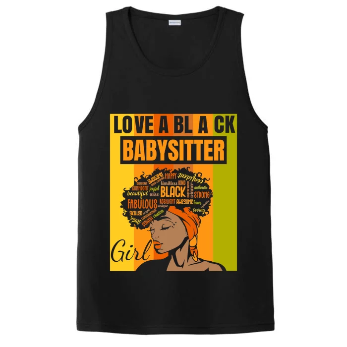 Black Independence Day Gift Love A Black Sitter Cool Gift Performance Tank