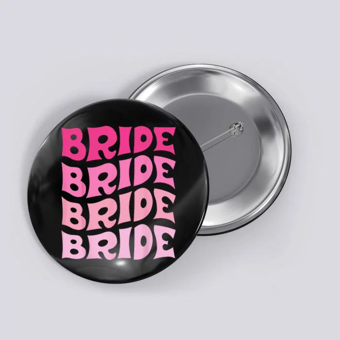 Bride I Do Crew Retro Bachelorette Party Bride Bridesmaids Button