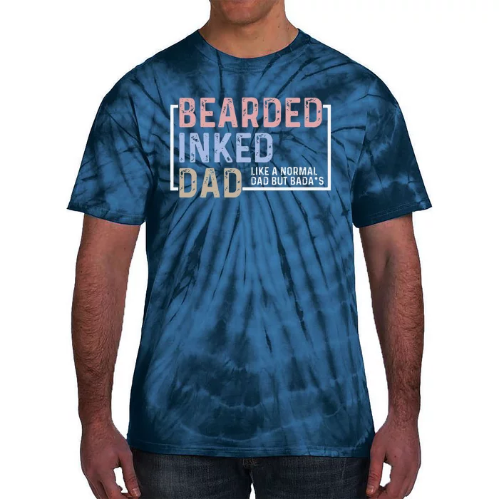 Bearded Inked Dad Papa Daddy Stepdad Father Husband Family Tie-Dye T-Shirt