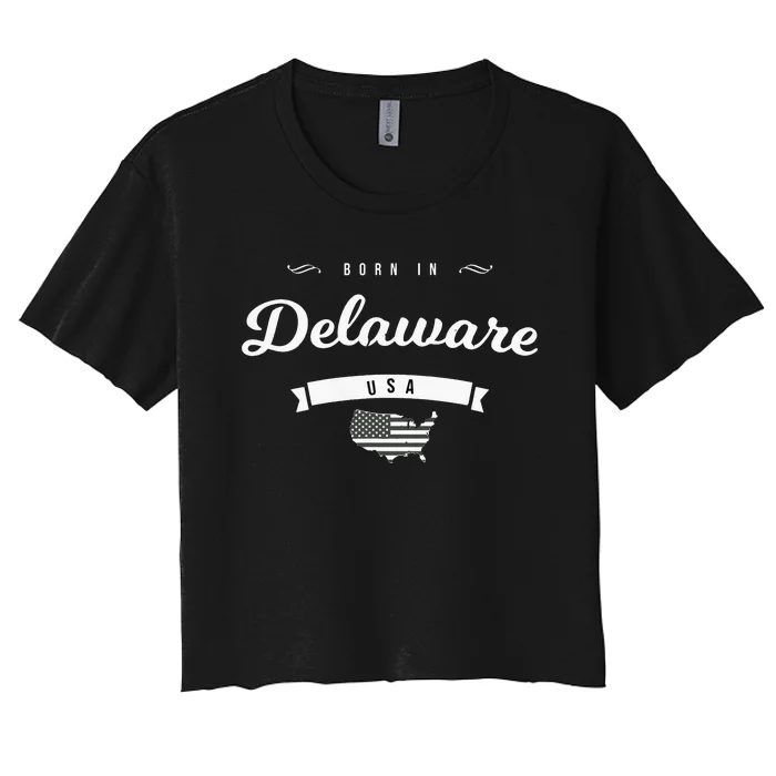 Born In Delaware De Retro Vintage Usa Map Flag Women's Crop Top Tee