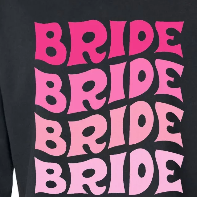 Bride I Do Crew Retro Bachelorette Party Bride Bridesmaids Cropped Pullover Crew