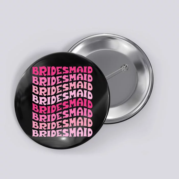 Bridesmaid I Do Crew Retro Bachelorette Party Bridesmaids Button