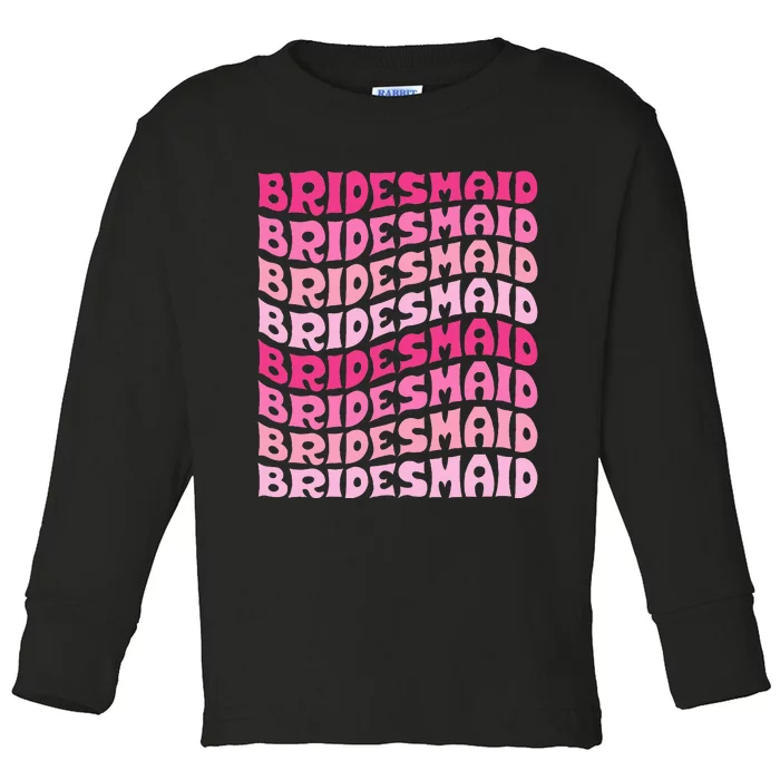 Bridesmaid I Do Crew Retro Bachelorette Party Bridesmaids Toddler Long Sleeve Shirt