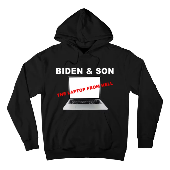 Biden And Son The Laptop From Hell Anti Biden Hoodie