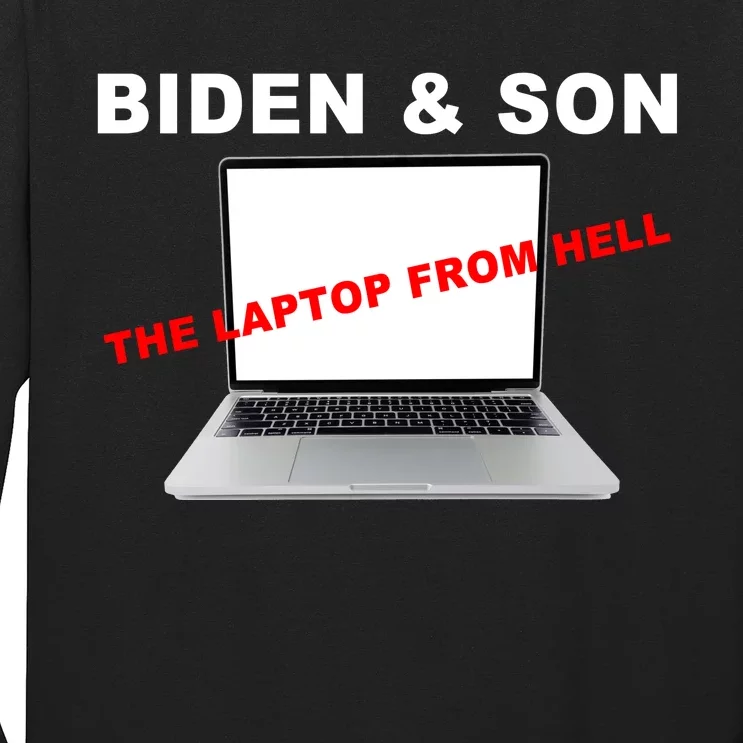 Biden And Son The Laptop From Hell Anti Biden Long Sleeve Shirt