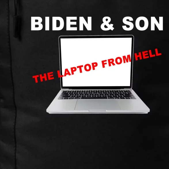 Biden And Son The Laptop From Hell Anti Biden Daily Commute Backpack