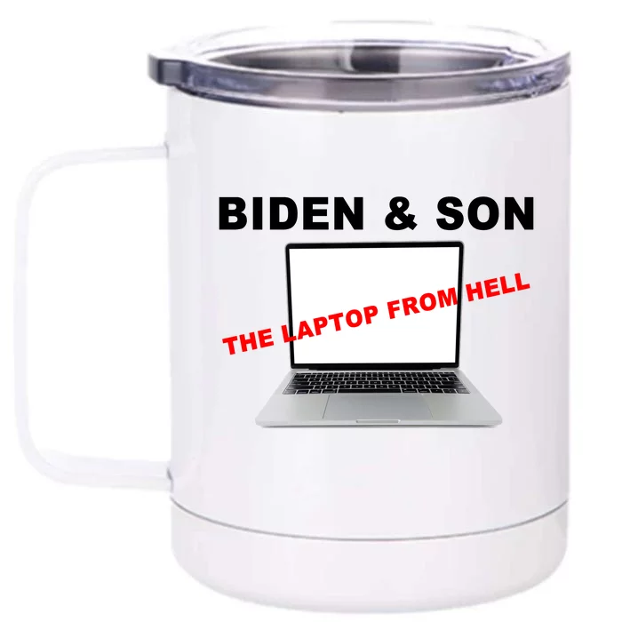 Biden And Son The Laptop From Hell Anti Biden Front & Back 12oz Stainless Steel Tumbler Cup