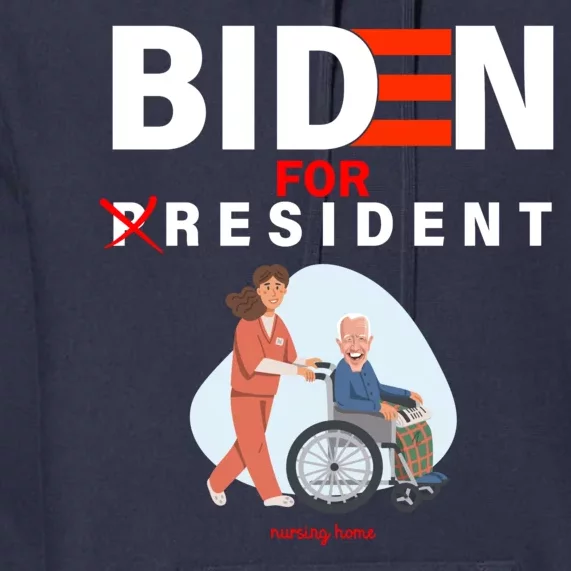 Biden For Resident Funny Trump 2020 President Premium Hoodie