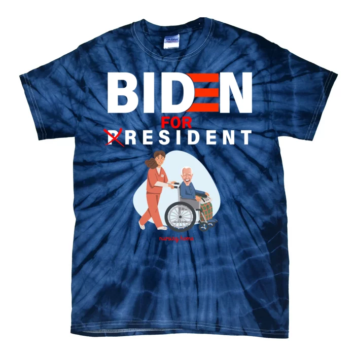 Biden For Resident Funny Trump 2020 President Tie-Dye T-Shirt