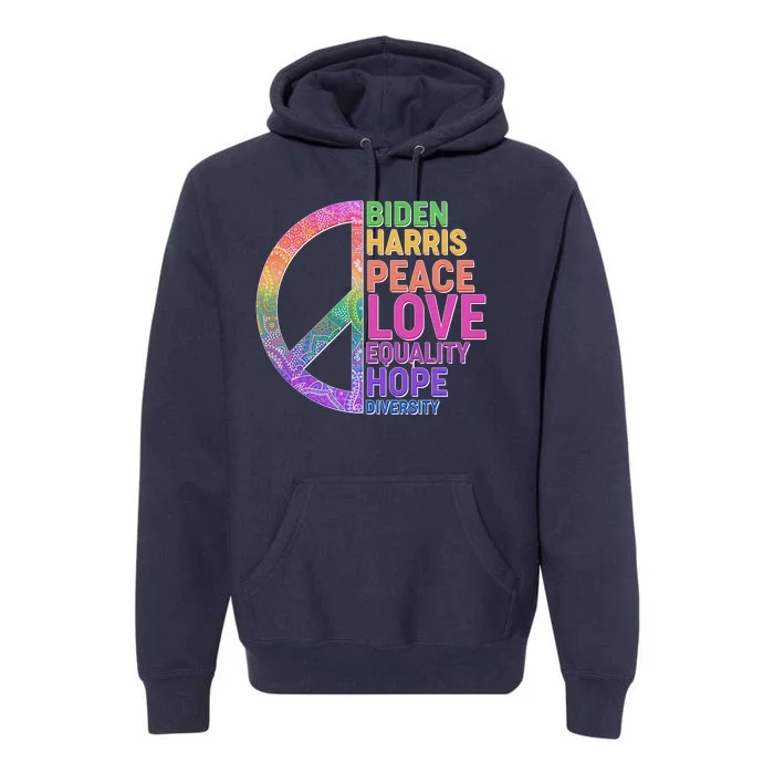 Biden Harris Peace Love Equality Hope Diversity Premium Hoodie