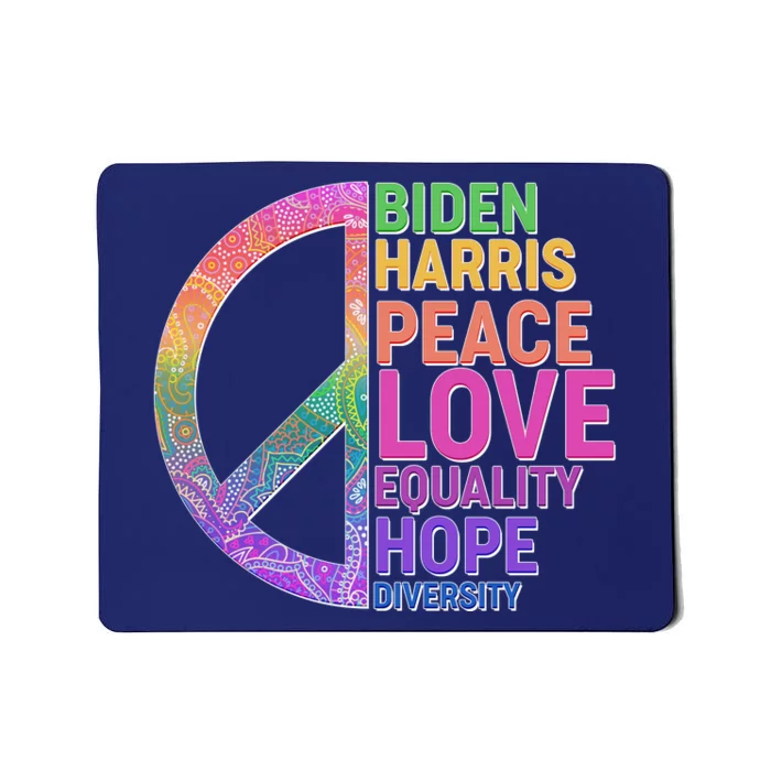 Biden Harris Peace Love Equality Hope Diversity Mousepad