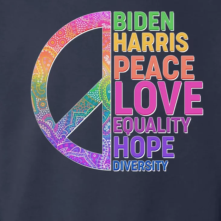 Biden Harris Peace Love Equality Hope Diversity Toddler Hoodie