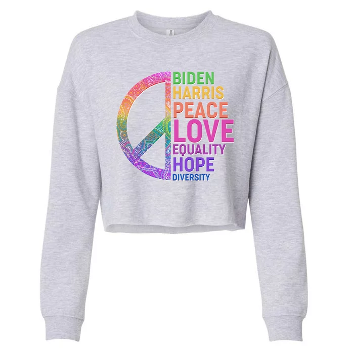 Biden Harris Peace Love Equality Hope Diversity Cropped Pullover Crew