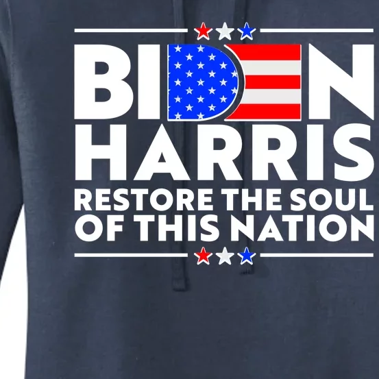 Biden Harris Restore The Soul Of This Nation Women's Pullover Hoodie