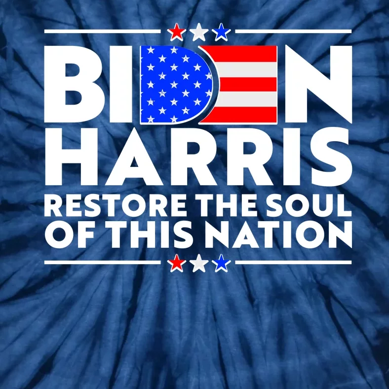 Biden Harris Restore The Soul Of This Nation Tie-Dye T-Shirt