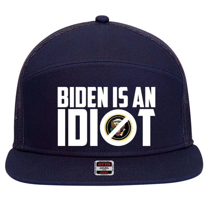 Biden Is An Idiot 7 Panel Mesh Trucker Snapback Hat