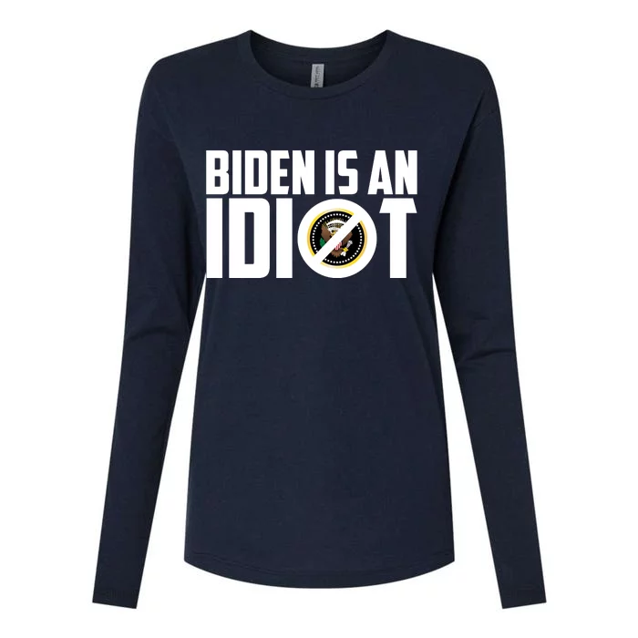 Biden Is An Idiot Womens Cotton Relaxed Long Sleeve T-Shirt