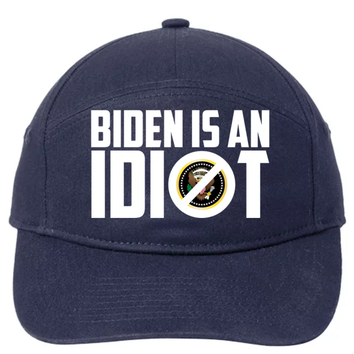 Biden Is An Idiot 7-Panel Snapback Hat