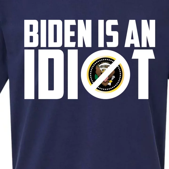 Biden Is An Idiot Sueded Cloud Jersey T-Shirt