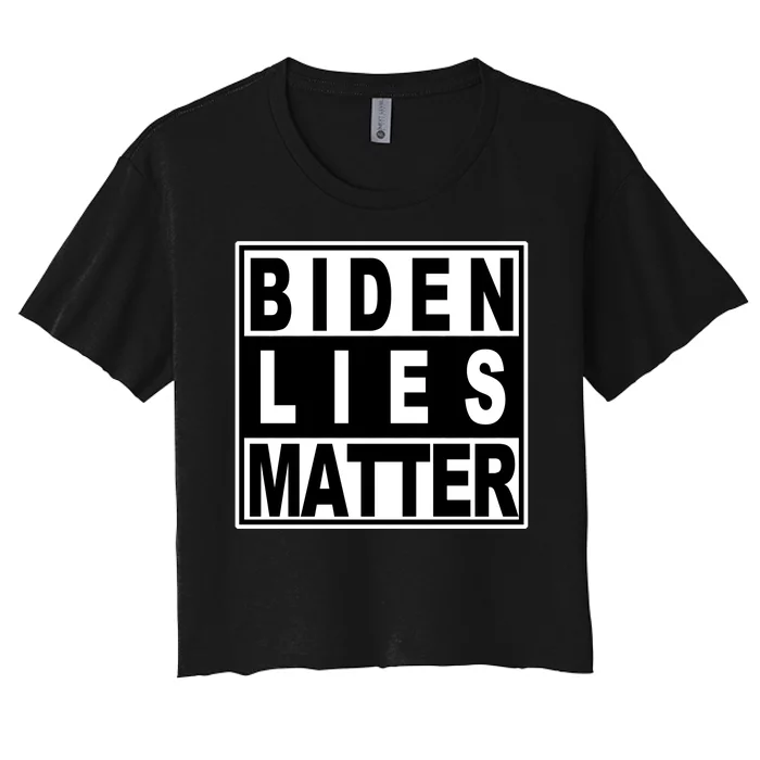 Biden Lies Matter Women's Crop Top Tee