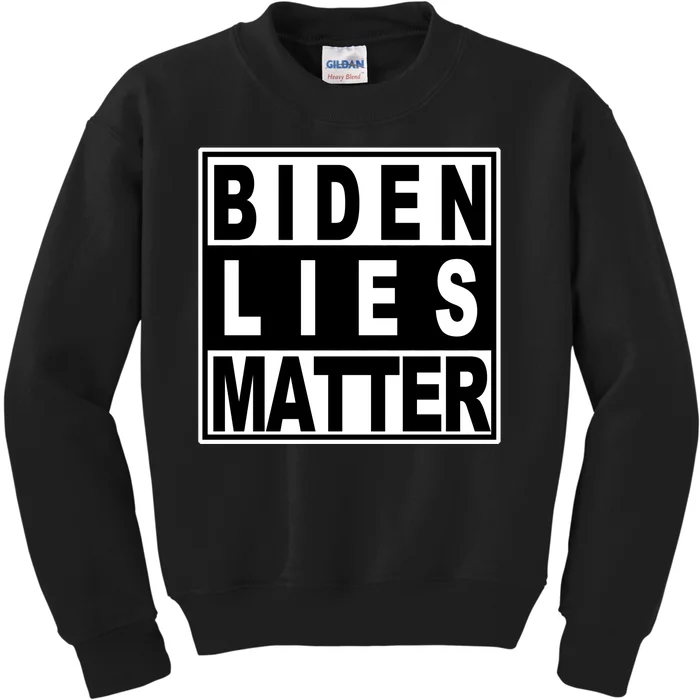 Biden Lies Matter Kids Sweatshirt