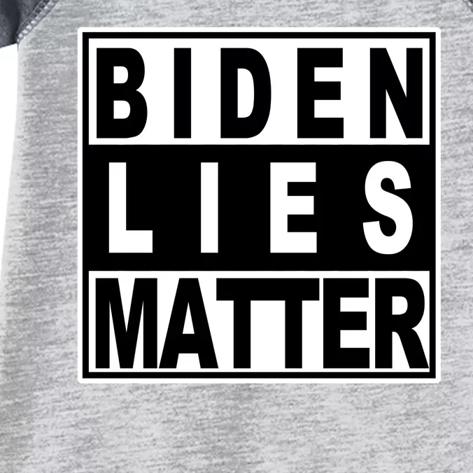 Biden Lies Matter Infant Baby Jersey Bodysuit