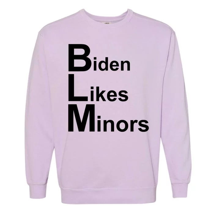 Biden Likes Minors BLM Garment-Dyed Sweatshirt