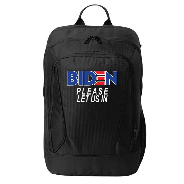 Biden Please Let Us In City Backpack