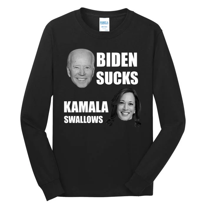 Biden Sucks Kamala Swallows Tall Long Sleeve T-Shirt