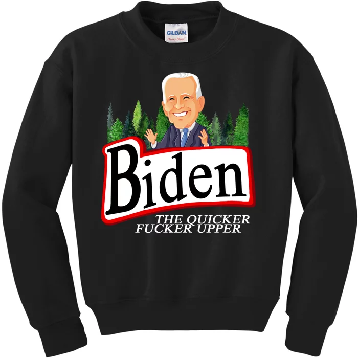 Biden The Quicker Fucker Upper Funny Cartoon Kids Sweatshirt