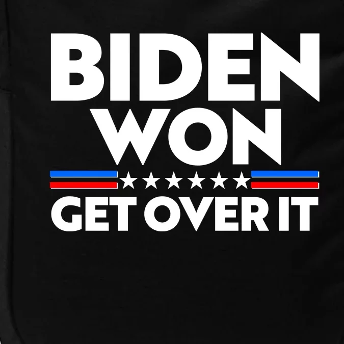 Biden Won Get Over It Impact Tech Backpack