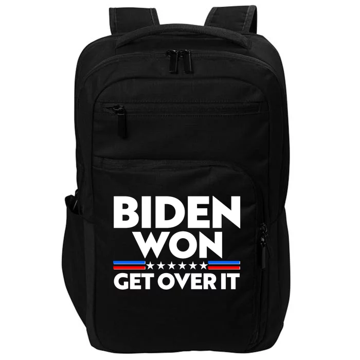 Biden Won Get Over It Impact Tech Backpack