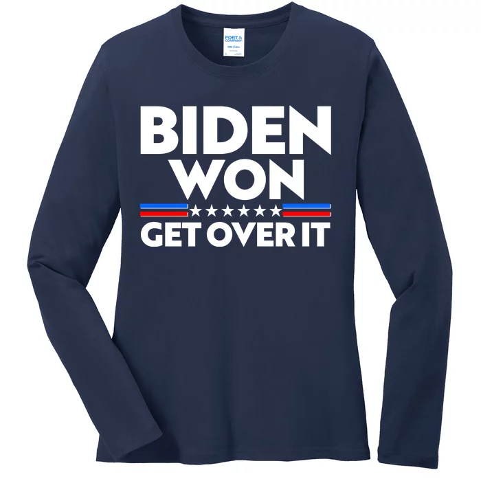 Biden Won Get Over It Ladies Long Sleeve Shirt