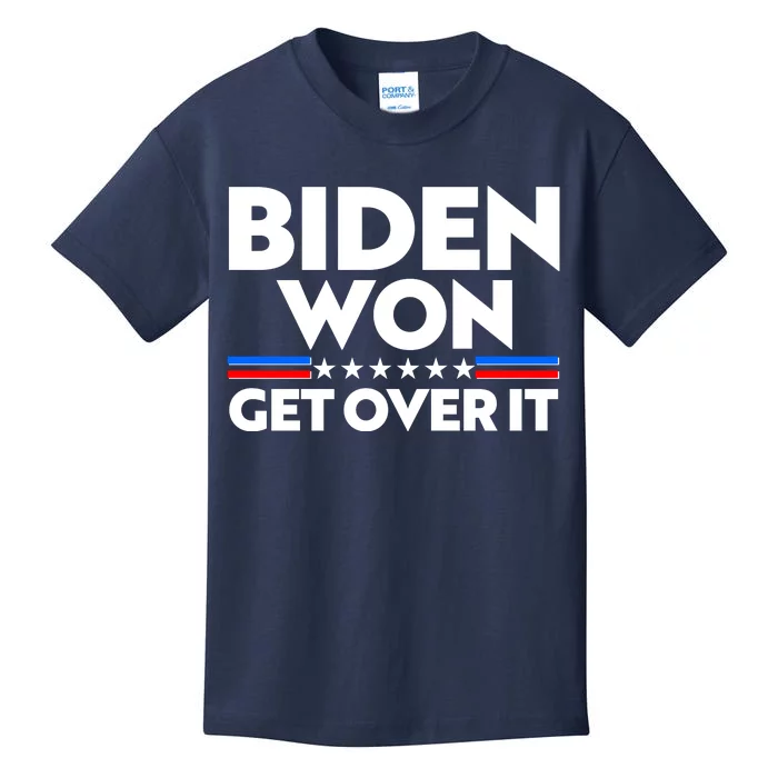 Biden Won Get Over It Kids T-Shirt