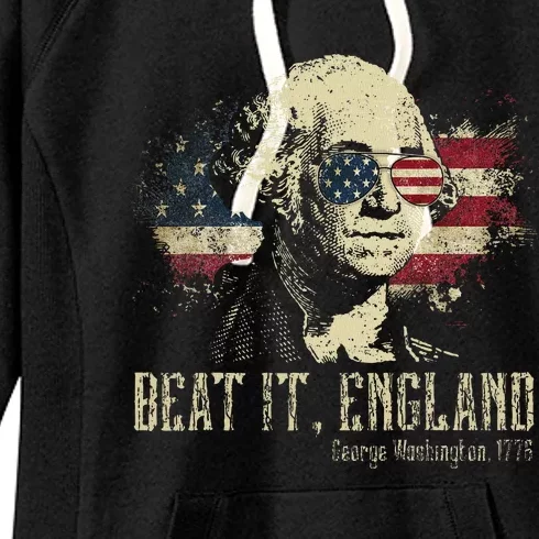 Beat It England Funny George Washington 1776 Usa 4th Of July Women's Fleece Hoodie