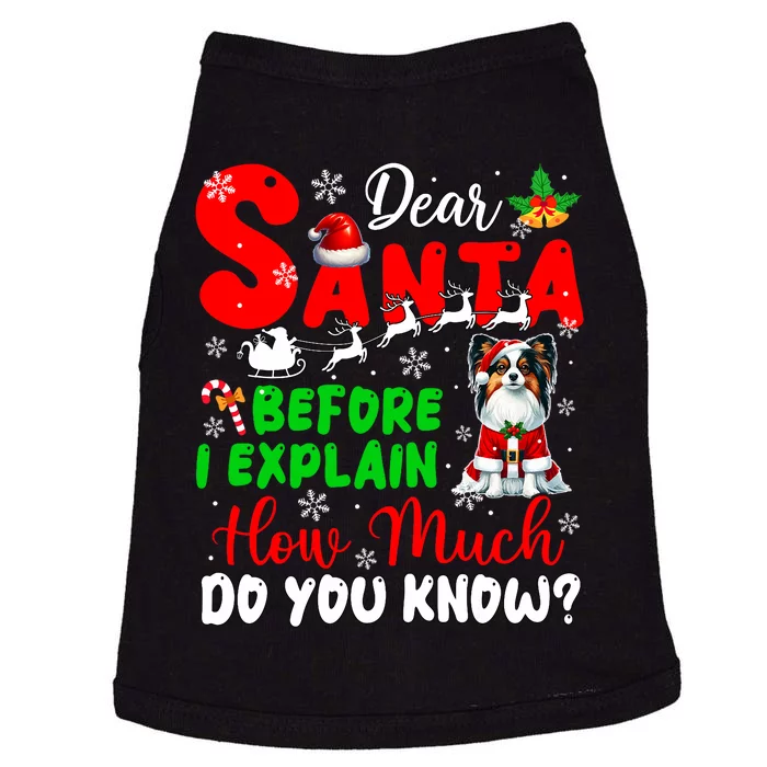 Before I Explain How Much You Know Xmas Papillon Owner Lover Doggie Tank