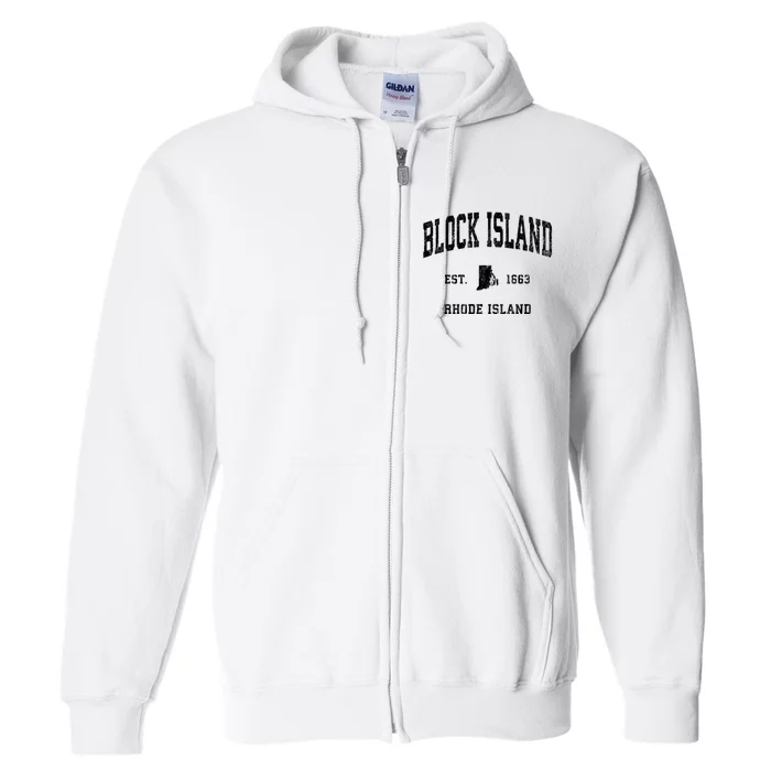 Block Island Est 1663 Rhode Island Ri Vintage Established Athletic Sports Design Full Zip Hoodie