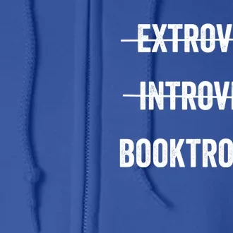 Booktrovert Introvert Extrovert Funny Gift For Book Lovers Cool Gift Full Zip Hoodie