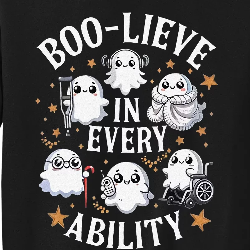 Boolieve In Every Ability Sped Teacher Slp Students Tall Sweatshirt