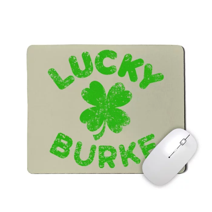 Burke Irish Family Saint Patrick's Day Irish Burke Mousepad