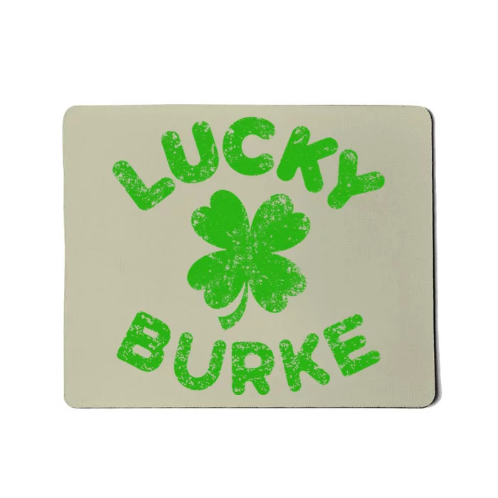 Burke Irish Family Saint Patrick's Day Irish Burke Mousepad