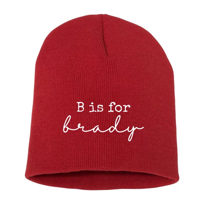 B Is For Brady Short Acrylic Beanie